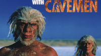 BBC. Прогулки с пещерным человеком. (сериал, 2003).